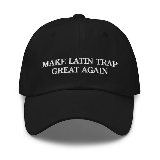 Gorra Make Latin Trap Great Again Bordada